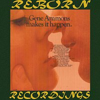 Gene Ammons – Makes It Happen (Argo Cadet,HD Remastered)