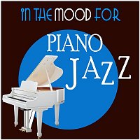 Various  Artists – In the Mood for Piano Jazz