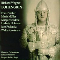 Robert Heger – Lohengrin