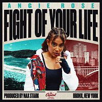 Angie Rose – Fight Of Your Life
