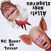 MC Hawer – Állati nagy slágerek