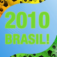 Různí interpreti – 2010 Brasil!