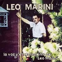 Leo Marini – La Voz Y El Sentimiento De Leo Marini