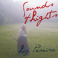 Liz Pereira – Sounds Of Lights