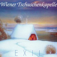 Wiener Tschuschenkapelle – Exil