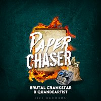 Brutal Crankstar, Quan de Artist – Paper Chaser