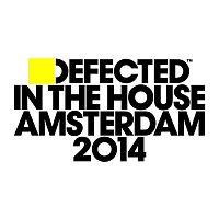 Various  Artists – Defected In The House Amsterdam 2014