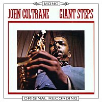 John Coltrane – Giant Steps (Mono)