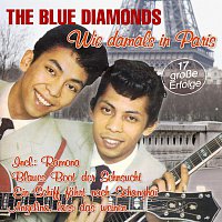 The Blue Diamonds – Wie damals in Paris - 17 große Erfolge