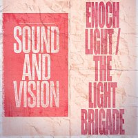 Enoch Light, The Light Brigade – Sound and Vision