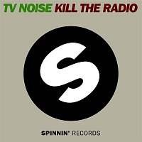 TV Noise – Kill The Radio