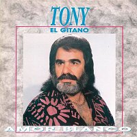 Tony El Gitano – Amor Blanco (Remasterizado)