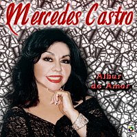 Mercedes Castro – Albur De Amor