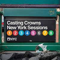 Casting Crowns – New York Sessions