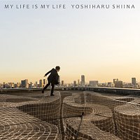 Yoshiharu Shiina – My Life Is My Life