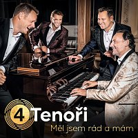 4 Tenoři – Měl jsem rád a mám FLAC