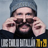 Luis Emilio Batallán – 70 Y 29