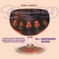 Deep Purple – Come Taste The Band: 35th Anniversary Edition