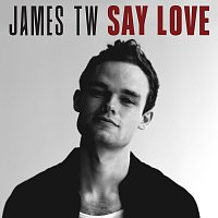 James TW – Say Love