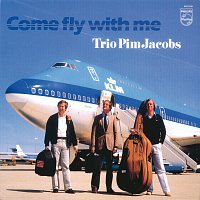 Pim Jacobs Trio – Come Fly With Me