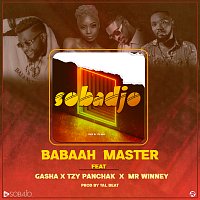 Babaah Master, Gasha, Tzy Panchak, Mr Winney – Sobadjo