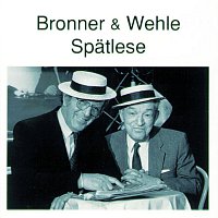Gerhard Bronner – Spatlese
