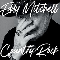 Eddy Mitchell – Country Rock [Réédition 2022]
