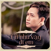 Duy M?nh – C? Nh? V?y Đi Em