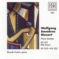 Ricardo Castro, Wolfgang Amadeus Mozart – Mozart: Piano Sonatas KV 330/331/332