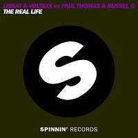 Russell G, Lissat & Voltaxx, & Paul Thomas – The Real Life