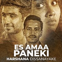 Harshana Dissanayake – Es Amaa Paneki