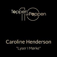 Caroline Henderson – Lyser i Morke