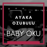 Ayaka Ozubulu – Baby Oku