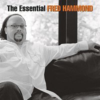 Fred Hammond – The Essential Fred Hammond