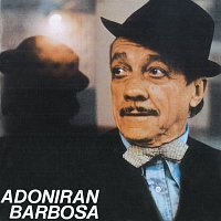 Adoniran Barbosa – Adoniran Barbosa