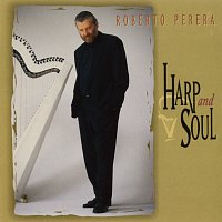 Roberto Perera – Harp And Soul