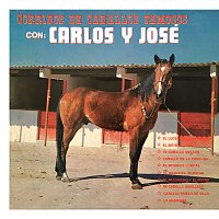 Carlos Y José – Corridos De Caballos Famosos Con