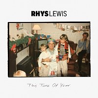 Rhys Lewis – This Time Of Year