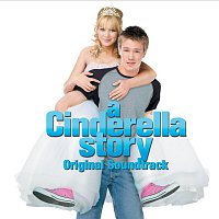 Přední strana obalu CD A Cinderella Story Original Soundtrack