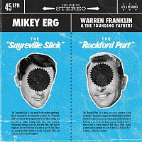 Mikey Erg, Warren Franklin & the Founding Fathers – Mikey Erg / Warren Franklin & the Founding Fathers