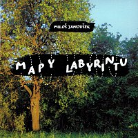 Miloš Janoušek – Mapy labyrintu