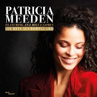 Patricia Meeden, Ana Milva Gomes – Die Hits aus Bodyguard