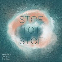 Matthew John Duncan – Stof Tot Stof