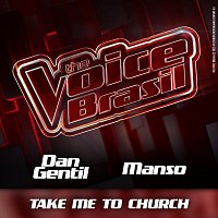 Dan  Gentil, Manso – Take Me To Church [Ao Vivo]