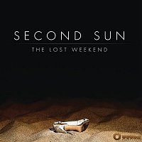 Second Sun – The Lost Weekend