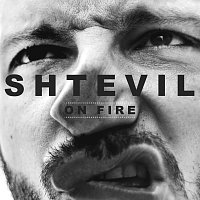 Shtevil – On Fire