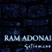 Ram Adonai – Getsemane