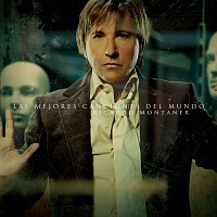Ricardo Montaner – Las Mejores Canciones Del Mundo
