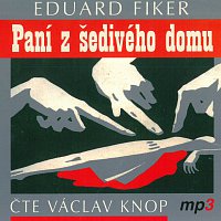 Václav Knop – Paní z šedivého domu (MP3-CD)