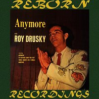 Roy Drusky – Anymore with Roy Drusky (HD Remastered)